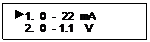 Подпись:  1.  0  -  22  mA
    2.  0  - 1.1    V
